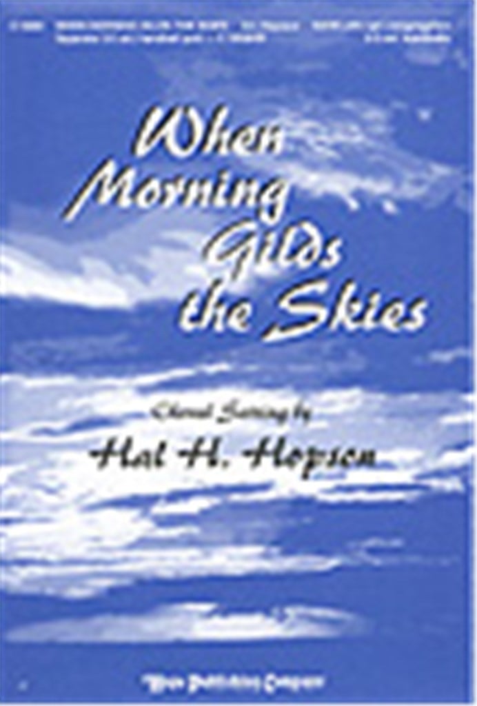 When Morning Gilds the Skies